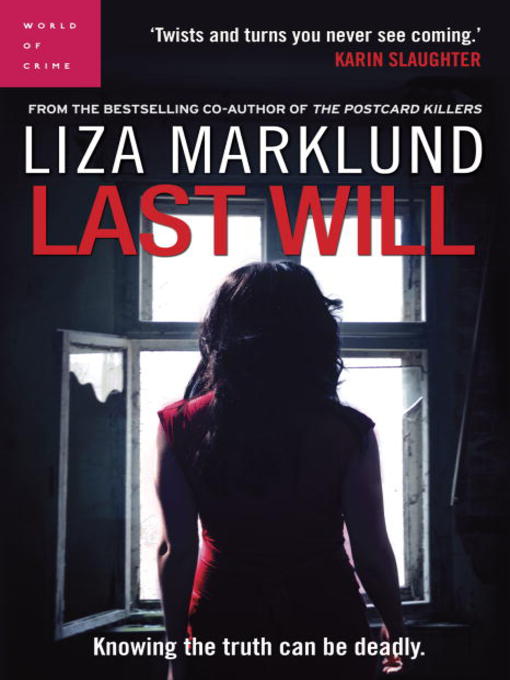 Title details for Last Will by Liza Marklund - Available